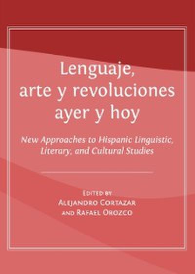 Lenguaje, arte y revoluciones ayer y hoy