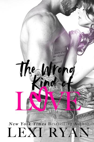 The Wrong Kind of Love (The Boys of Jackson Harbor, #1)