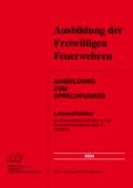 Ausbildung der Freiwilligen Feuerwehren - Ausbildung zum Sprechfunker