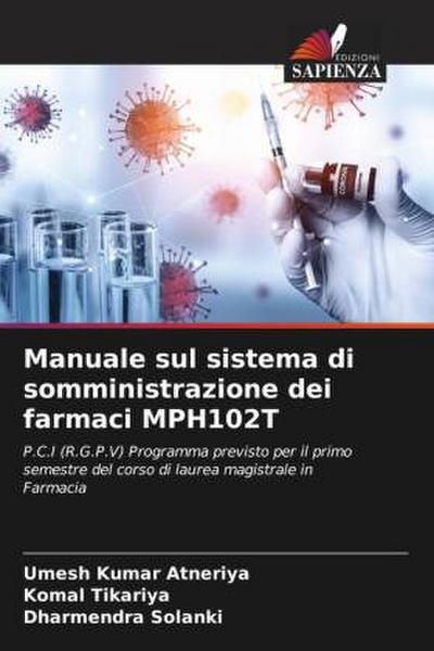 Manuale sul sistema di somministrazione dei farmaci MPH102T