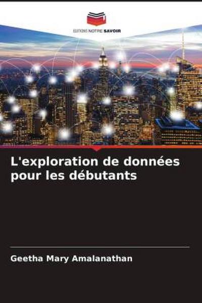 L’exploration de données pour les débutants