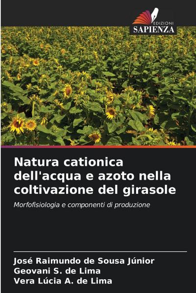 Natura cationica dell’acqua e azoto nella coltivazione del girasole