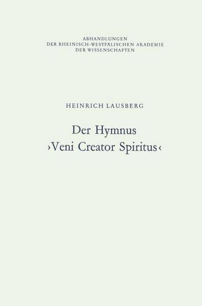 Der Hymnus Veni Creator Spiritus