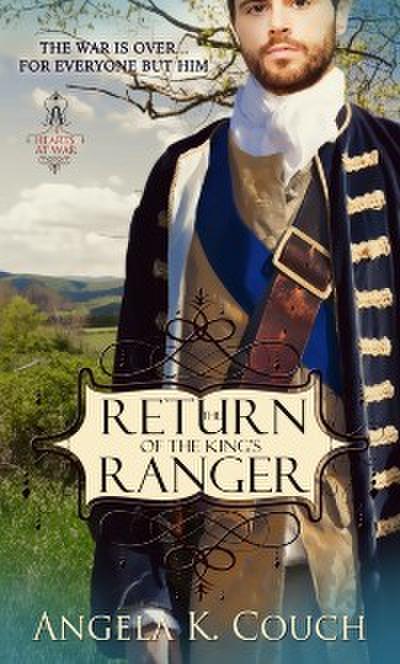Return of the King’s Ranger