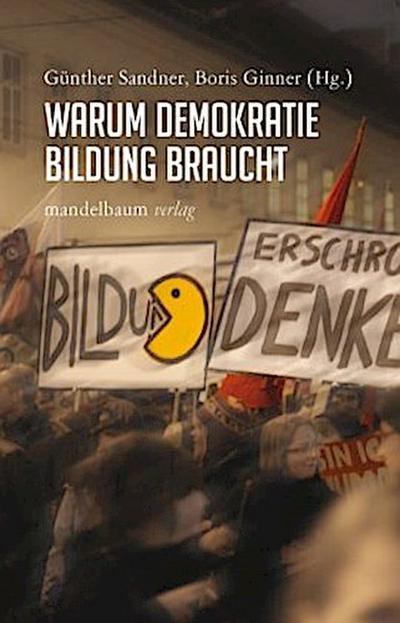 Warum Demokratie Bildung braucht