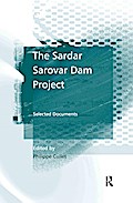 The Sardar Sarovar Dam Project