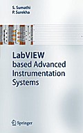 LabVIEW based Advanced Instrumentation Systems