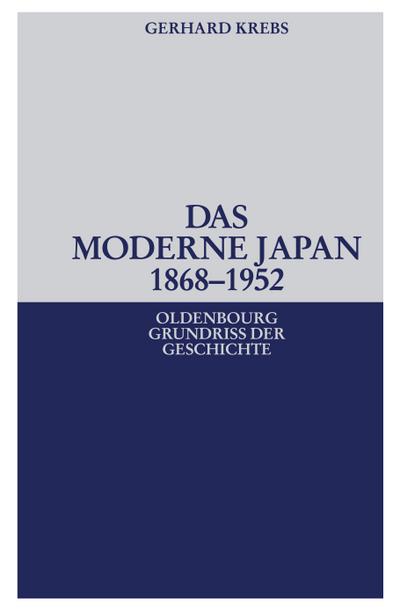 Das moderne Japan 1868-1952