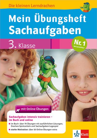 Klett Mein Übungsheft Sachaufgaben Mathematik 3. Klasse (Die kleinen Lerndrachen): Die kleinen Lerndrachen, Plus Online-Übungen