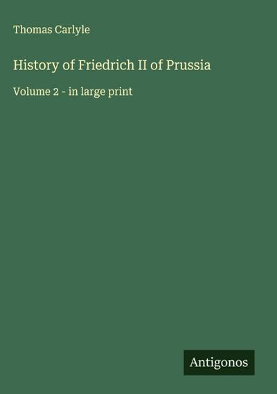 History of Friedrich II of Prussia