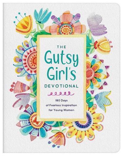 The Gutsy Girl’s Devotional
