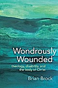Wondrously Wounded