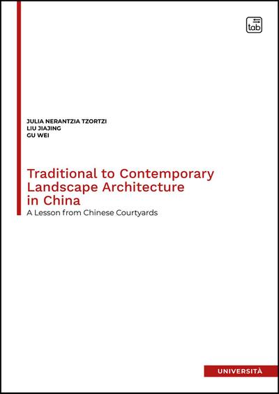 Traditional to contemporary landscape architecture in China