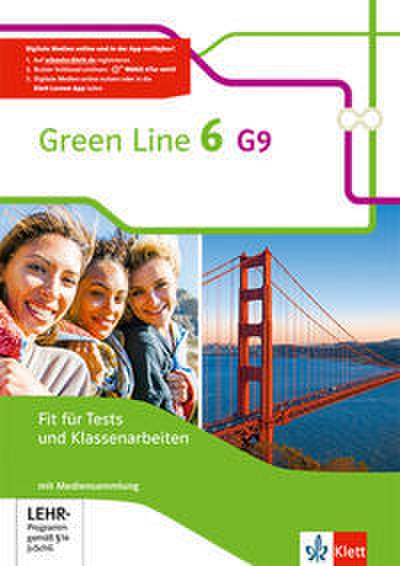 Green Line 6 G9. Fit für Tests und Klassenarbeiten mit Lösungsheft und Mediensammlung Klasse 10