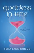 Goddess in Time (Oh. My. Gods., #3)