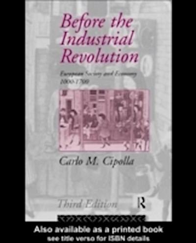 Before the Industrial Revolution
