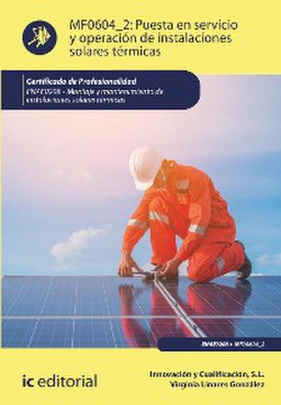 Puesta en servicio y operación de instalaciones solares térmicas. ENAE0208