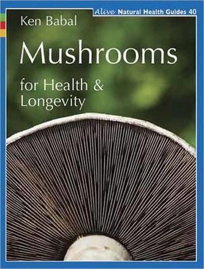 Mushrooms for Health and Longevity