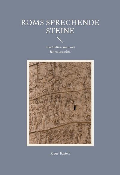 Roms sprechende Steine