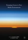 Emerging Genres in New Media Environments