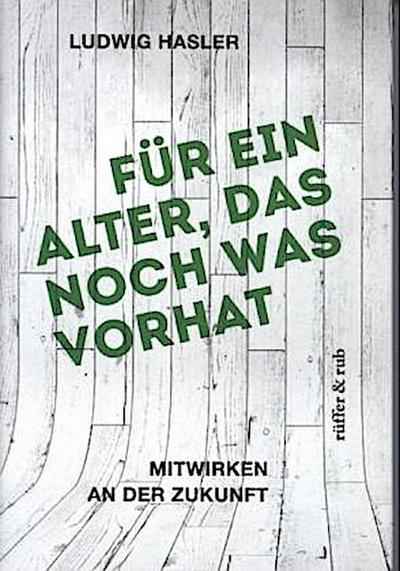 Für ein Alter, das noch was vorhat