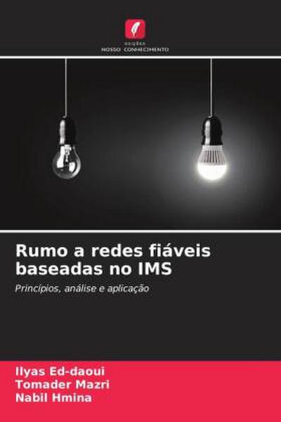 Rumo a redes fiáveis baseadas no IMS