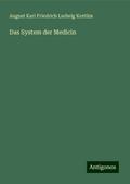 Das System der Medicin