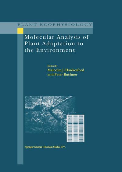 Molecular Analysis of Plant Adaptation to the Environment
