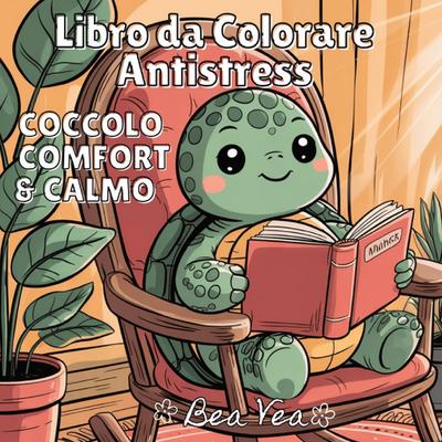 Coccolo, Comfort & Calmo Libro da Colorare Antistess