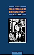 ’Der Leser sieht eine neue Welt’