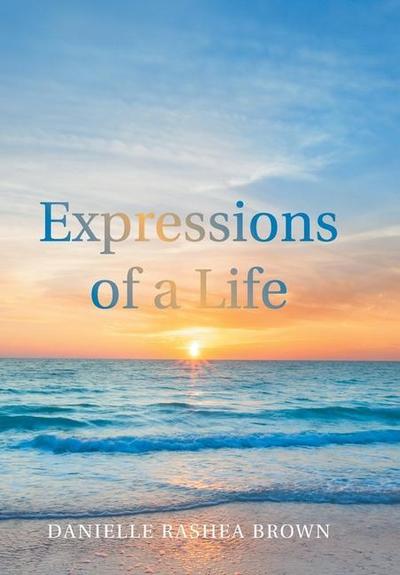Expressions of a Life
