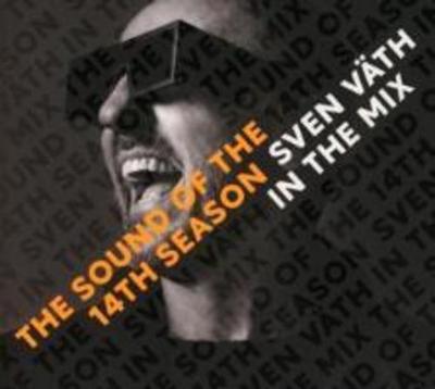 Sven Väth in the Mix:The Sound of the 14th Season