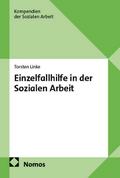 Einzelfallhilfe in der Sozialen Arbeit