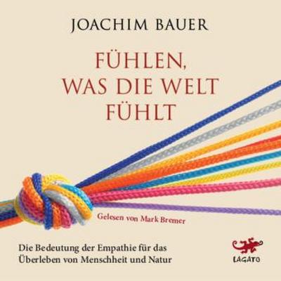 Fühlen, was die Welt fühlt, Audio-CD