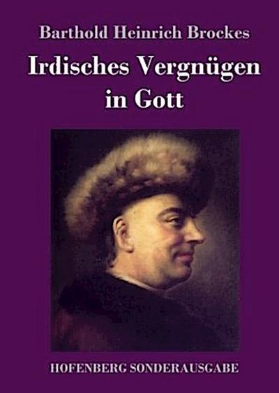 Irdisches Vergnügen in Gott