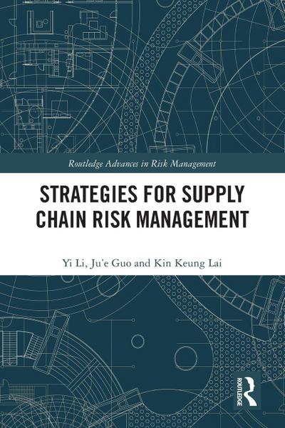 Strategies for Supply Chain Risk Management