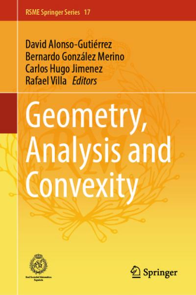 Geometry, Analysis and Convexity