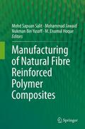 Manufacturing of Natural Fibre Reinforced Polymer Composites