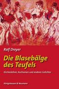 Die Blasebälge des Teufels