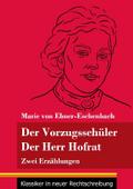Der Vorzugsschüler / Der Herr Hofrat