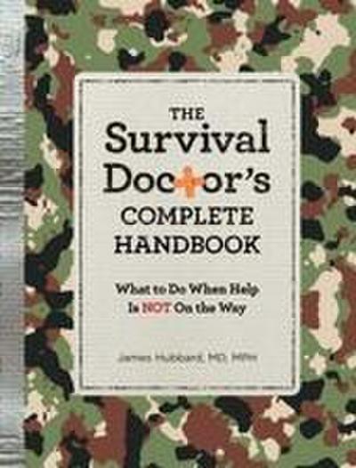 The Survival Doctor’s Complete Handbook