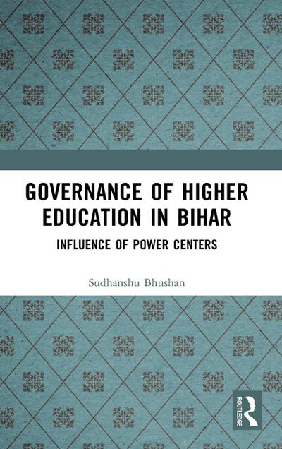 Governance of Higher Education in Bihar