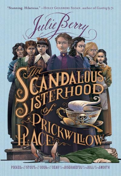 Scandalous Sisterhood of Prickwillow Place