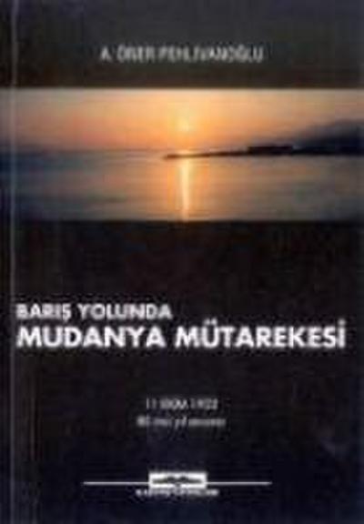Baris Yolunda Mudanya Mütarekesi
