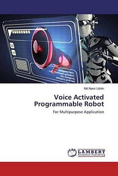Voice Activated Programmable Robot