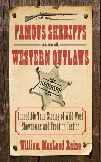 Famous Sheriffs and Western Outlaws