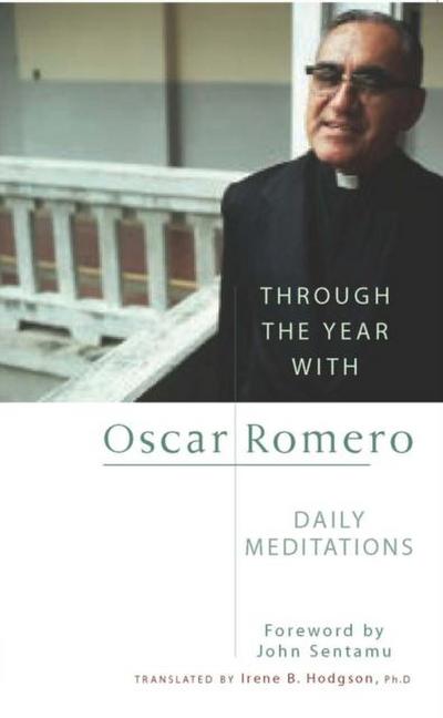 Through the Year With Oscar Romero