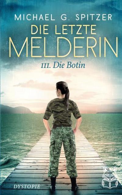 Die letzte Melderin