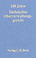 Festschrift zum 100-jährigen Jubiläum des Sächsischen Oberverwaltungsgerichts