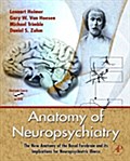 Anatomy of Neuropsychiatry - Lennart Heimer